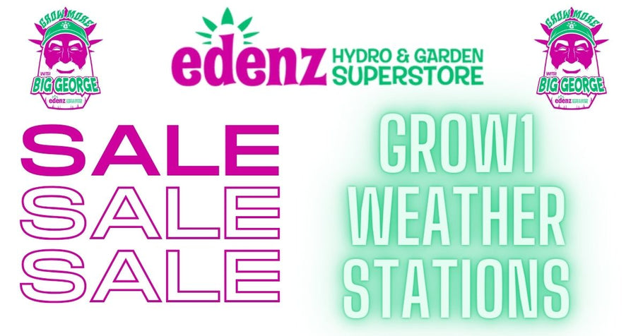 Save on Grow1 Products at Edenz — Control the Climate in Your Greenhouse with These Amazing Products!
