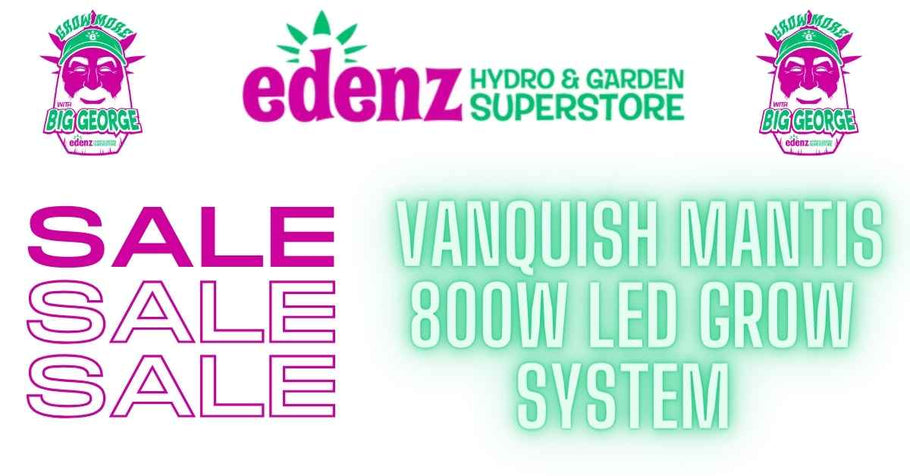 SAVE OVER $400 AT EDENZ on Vanquish Mantis 800W LED Grow System - Controller Ready (800Watt Model)