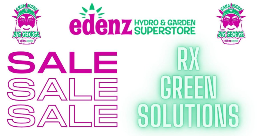 Grow Better Cannabis Backed with Science — Buy RX Green Solutions On Sale at Edenz Hydro!